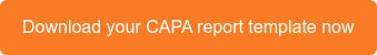 Download your CAPA report template now