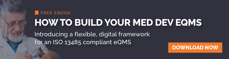 How to build your Med Tech eQMS